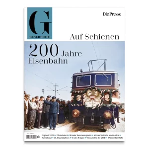 Geschichte Magazin: 200 Jahre Eisenbahn