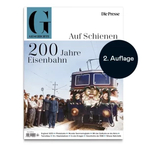 Geschichte Magazin: 200 Jahre Eisenbahn